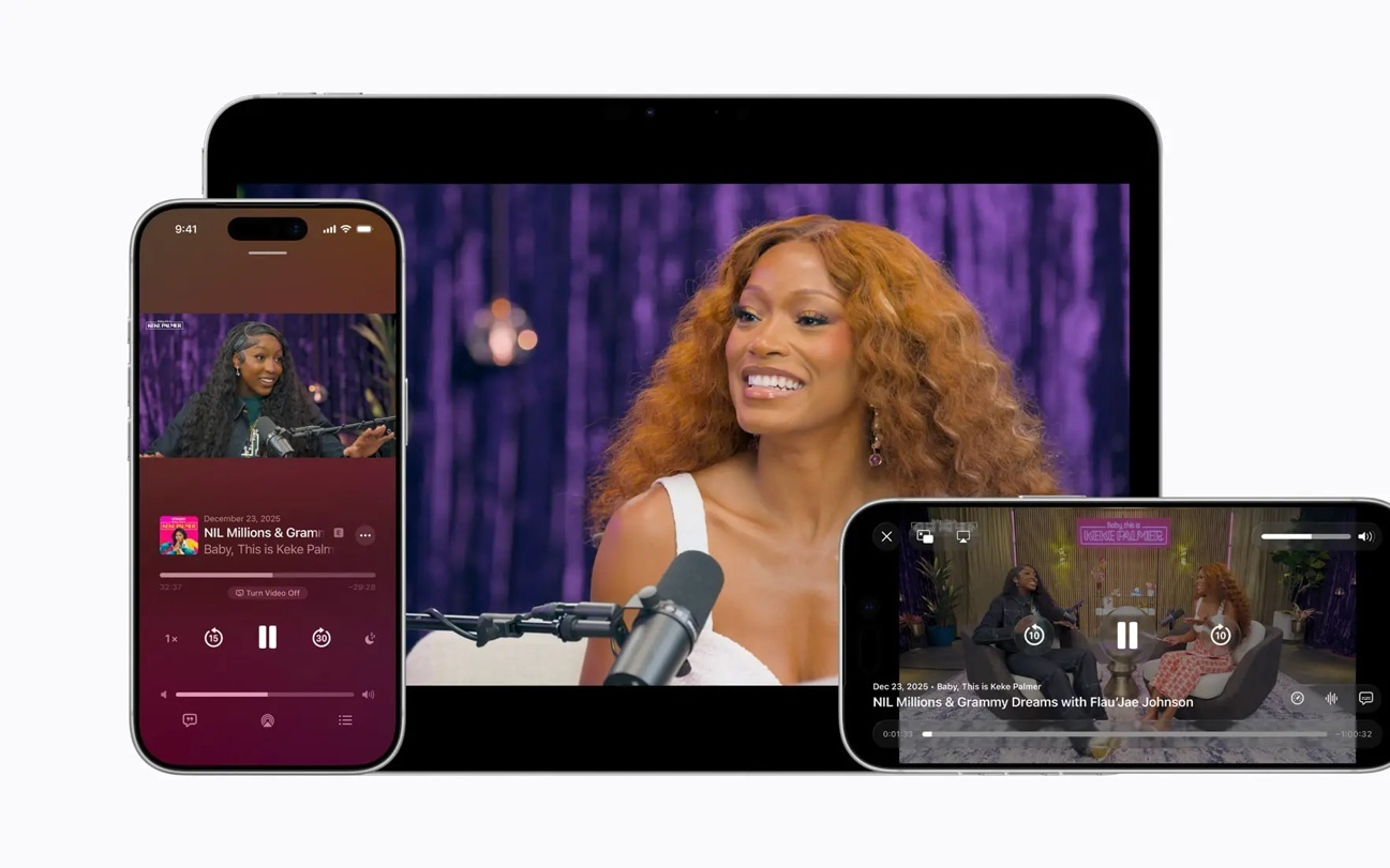 苹果iOS 26.4版播客前瞻：重构视频播客生态、支持动态广告插入