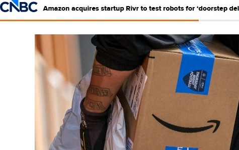 亚马逊收购机器人公司Rivr，测试轮式四足机器人上门配送