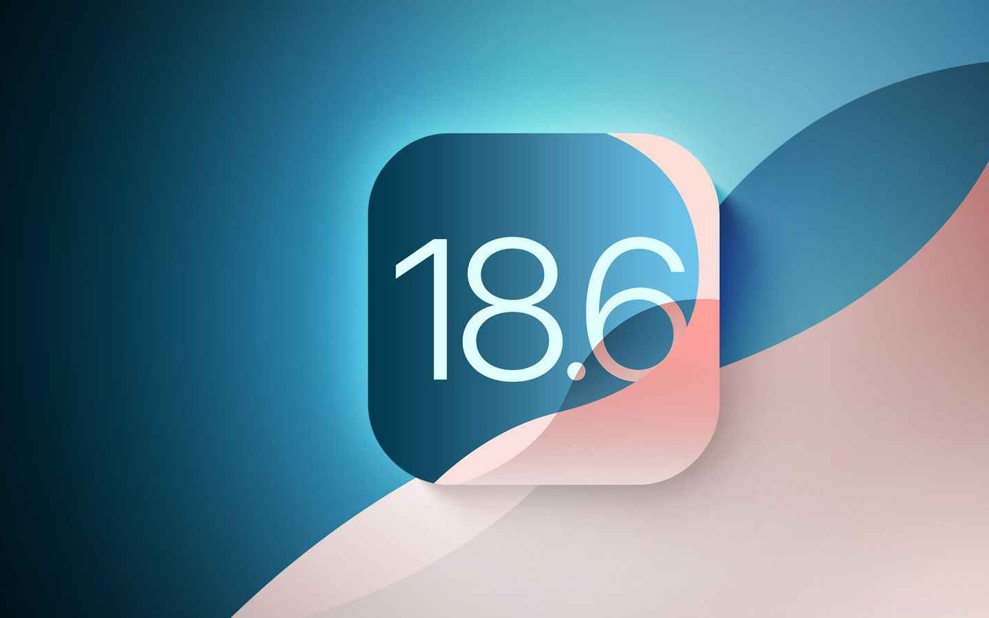 iOS 18.6 更新即将到来 主要关注错误修复和安全补丁