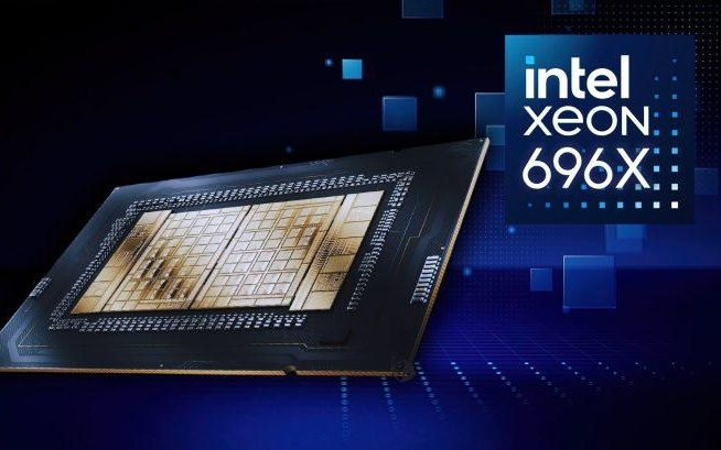 英特尔Xeon 696X处理器前瞻：64核4.6GHz、336 MB的L3缓存