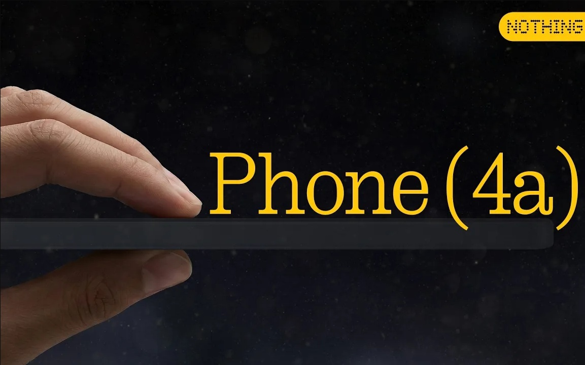 Nothing Phone (4a)/Pro参数曝光，发布在即！