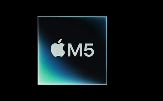 苹果M5芯片正式发布：CPU提升15%、图形性能提升30%！