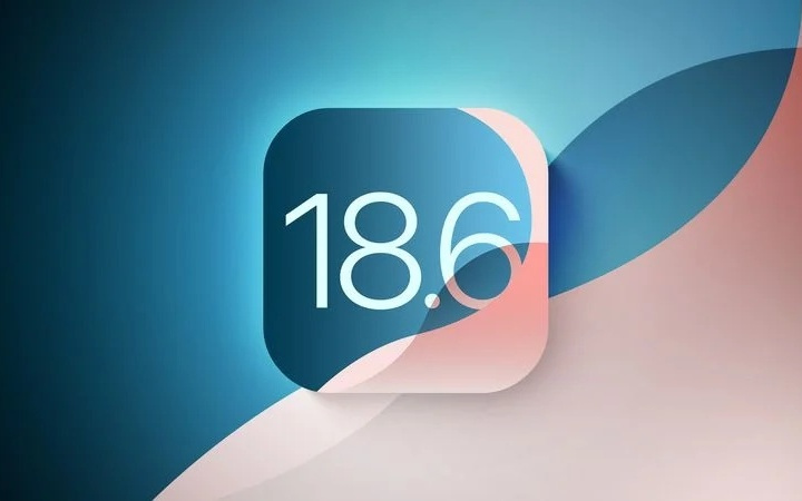 苹果停止签署 iOS 18.6，已升级 iPhone 用户无法再降级