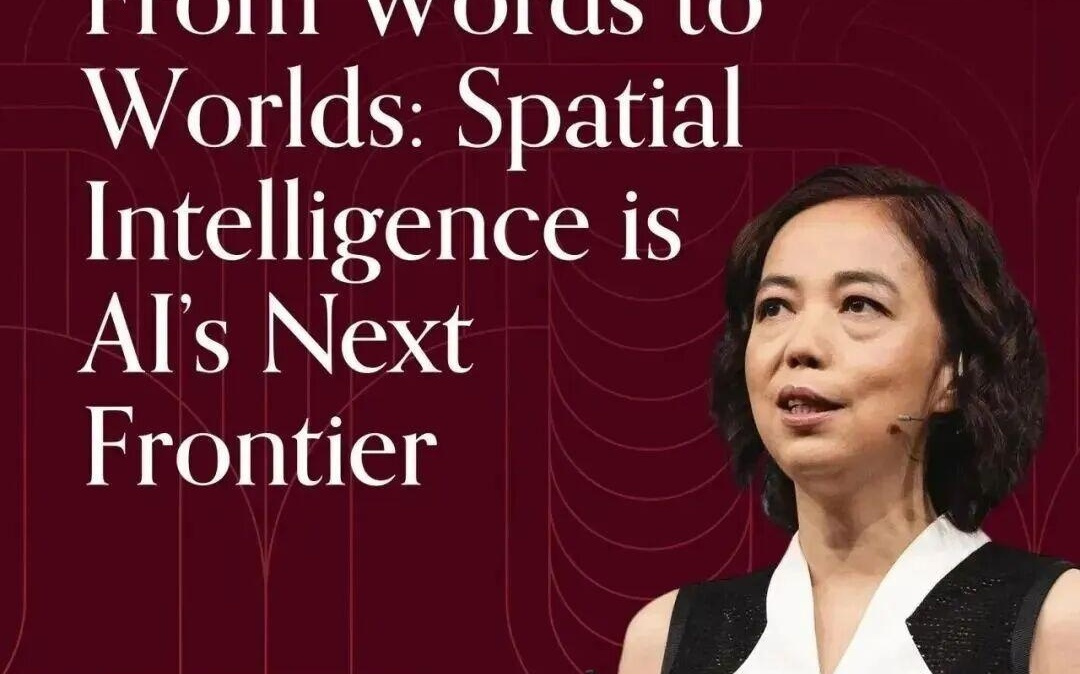 空间智能是人工智能的下一个前沿领域