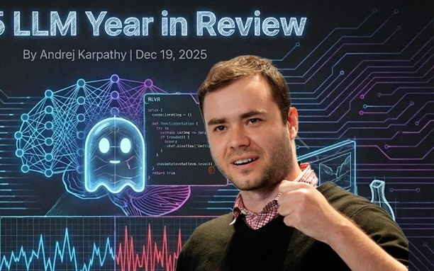 AI大神卡帕西发年终总结！大模型有6大转折点，潜力挖掘不足10%