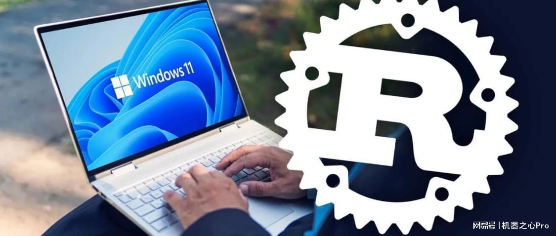 微软定目标：2030年，彻底删除C、C++代码，换成Rust