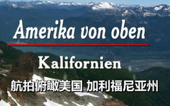 加利福尼亚 史密森频道 航拍俯瞰鸟瞰美国 网易公开课 加利福尼亚 史密森频道 航拍俯瞰鸟瞰美国 网易公开课